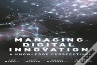 Managing Digital Innovation