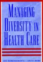 Managing Diversity In Health Care - Preview