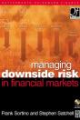 Managing Downside Risk In Financial Markets - Preview