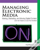 Managing Electronic Media