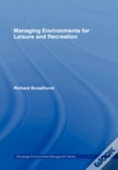 Managing Environments For Leisure And Recreation
