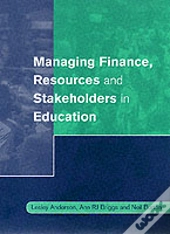 Managing Finance, Resources And Stakeholders In Education