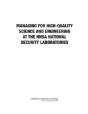 Managing For High-Quality Science And Engineering At The Nnsa National Security Laboratories - Preview