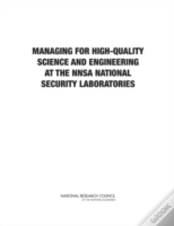 Capa do artigo Managing For High-Quality Science And Engineering At The Nnsa National Security Laboratories