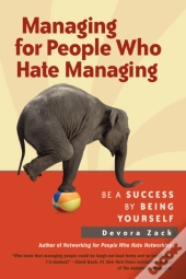 Managing For People Who Hate Managing