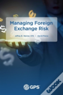 Managing Foreign Exchange Risk