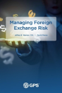 Managing Foreign Exchange Risk - Preview