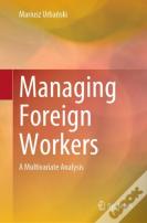 Managing Foreign Workers