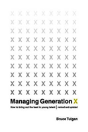 Managing Generation X - Preview