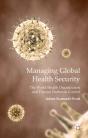 Managing Global Health Security - Preview