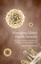 Managing Global Health Security