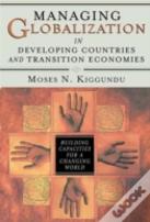 Managing Globalization In Developing Countries And Transition Economies