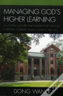 Managing God'S Higher Learning