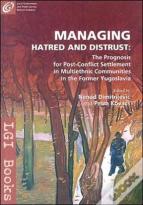Managing Hatred And Distrust