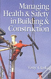Capa do artigo Managing Health And Safety In Building And Construction