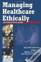 Managing Healthcare Ethically