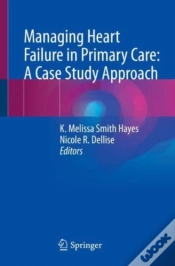 Capa do artigo Managing Heart Failure In Primary Care: A Case Study Approach