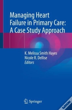 Capa do artigo Managing Heart Failure In Primary Care: A Case Study Approach