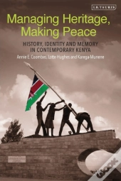 Managing Heritage, Making Peace
