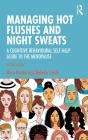 Managing Hot Flushes And Night Sweats - Preview