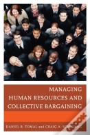 Managing Human Resources And Collective Bargaining