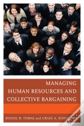 Managing Human Resources And Collective Bargaining