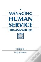Managing Human Service Organizations