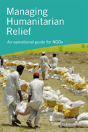 Managing Humanitarian Relief 2nd Edition - Preview
