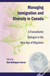 Managing Immigration And Diversity In Canada
