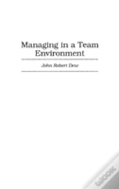 Managing In A Team Environment