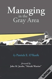 Capa do artigo Managing In The Gray Area
