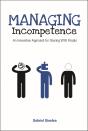 Managing Incompetence - Preview