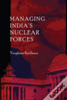 Managing India'S Nuclear Forces