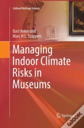Managing Indoor Climate Risks In Museums