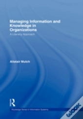 Managing Information And Knowledge In Organizations