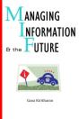 Managing Information And The Future - Preview