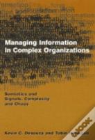 Managing Information In Complex Organizations