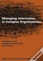 Managing Information In Complex Organizations