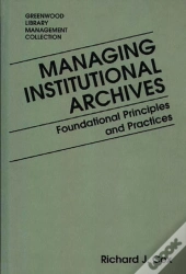 Managing Institutional Archives