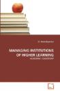 Managing Institutions Of Higher Learning - Preview