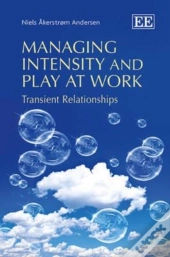Managing Intensity And Play At Work