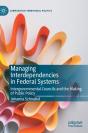 Managing Interdependencies In Federal Systems - Preview