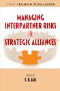 Managing Interpartner Risks In Strategic Alliances - Preview