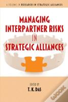 Managing Interpartner Risks In Strategic Alliances