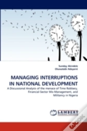 Managing Interruptions In National Development