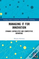 Managing It For Innovation