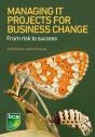 Managing It Projects For Business Change - Preview