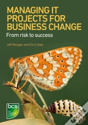 Capa do artigo Managing It Projects For Business Change