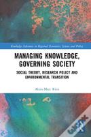 Managing Knowledge, Governing Society