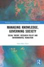 Managing Knowledge, Governing Society - Preview